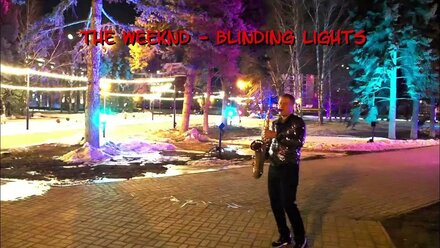 The Weeknd - Blinding Light Saxophone cover by Perminovsax Saxophonist Dmitry Perminov Chelyabinsk
