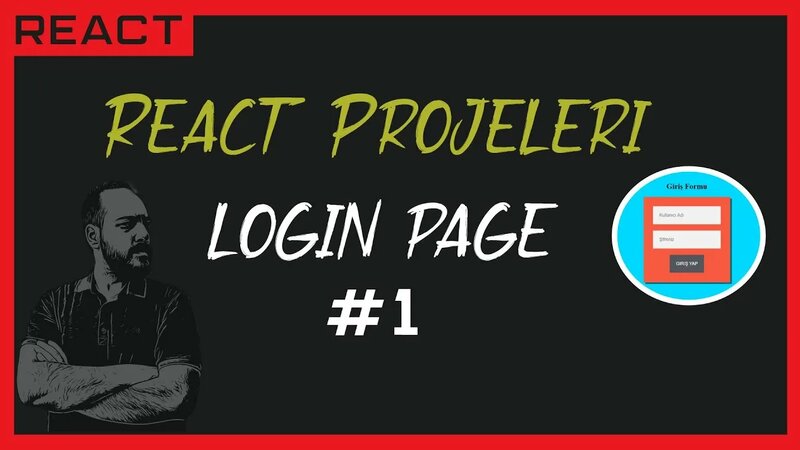 React Basit Projeler Serisi - React Login Page Tasarımı(React Props ...
