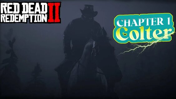 Read Dead Redemption II | Intro & Chapter 1 - Colter | Walkthrough - No ...