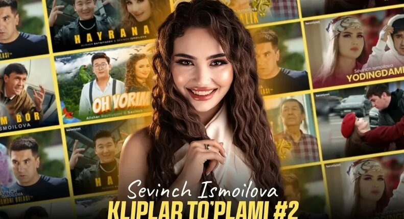 Sevinch Ismoilova - Kliplar to'plami #2 2025 — Видео от TOP Music ...