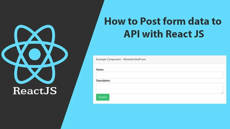React JS - How to post form data to API with React JS - Смотреть онлайн ...