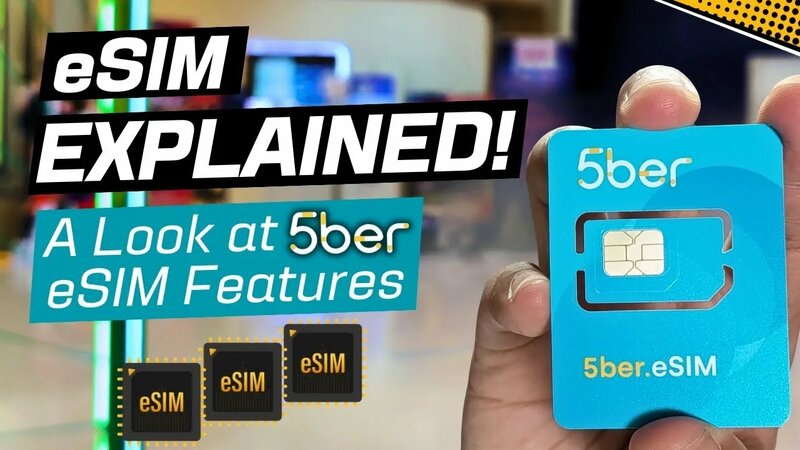 What is eSIM and How do eSIMs work? | eSIM vs Physical SIM CARD | 5ber ...
