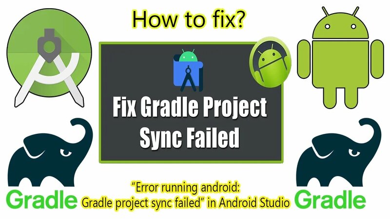 How to fix “Error running android: Gradle project sync failed” in ...