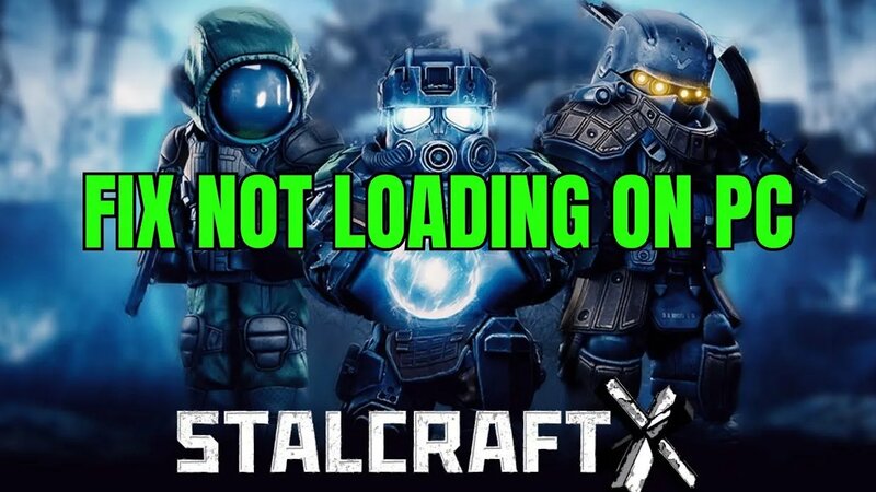 How To Fix Stalcraft: X Stuck on Loading Screen | Fix Stalcraft: X Not ...