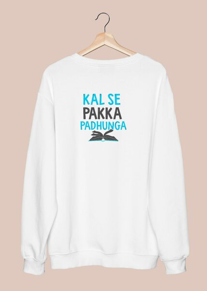 Kal se pakka padhunga