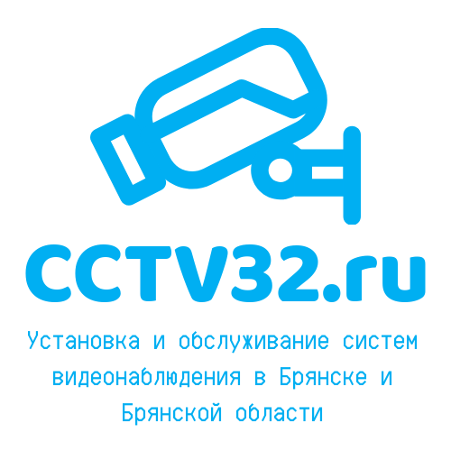 Видеонаблюдение Cctv32.ru