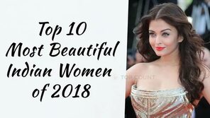 Top 10 Most Beautiful Indian Women of 2018 Topcount - YouTube