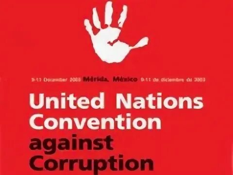 ООН против коррупции. ООН против коррупции 2003. Конвенции ООН против коррупции 2003 г.. Конвенция ООН против коррупции картинки.