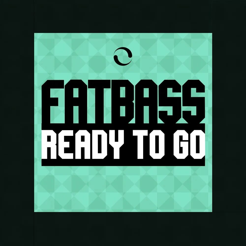 Fat Bass. Ready to go Song. Ready to go песня. Включи ready