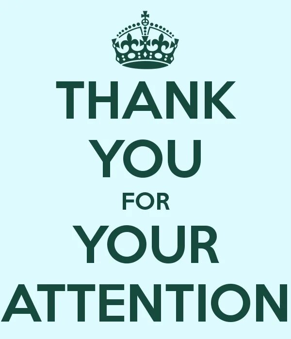 Thank you for your attention. Keep Calm and thank you for your attention. Thanks for your attention. Надпись thank you for your attention. Give your attention