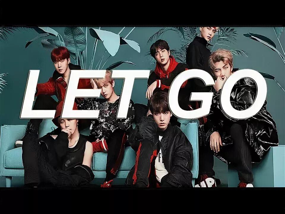 Lets bts. Let go бтс. фото bts let go. лет гоу. bts летс гоу.
