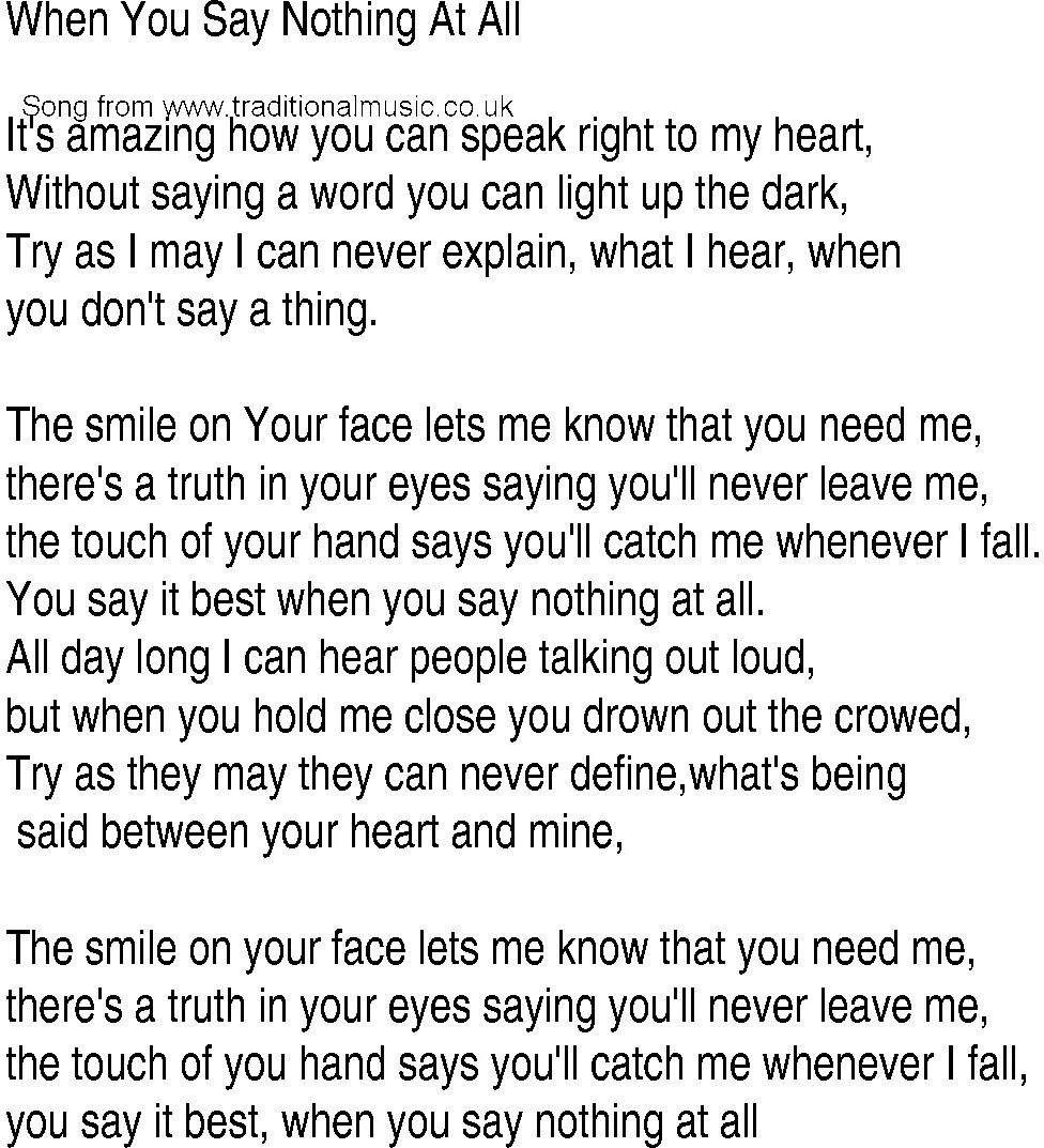 Nothing to say. When you say nothing at all. Ronan Keating when you say nothing at all перевод. Текст песни and you and you. Ronan Keating when you say nothing at all Lyrics.
