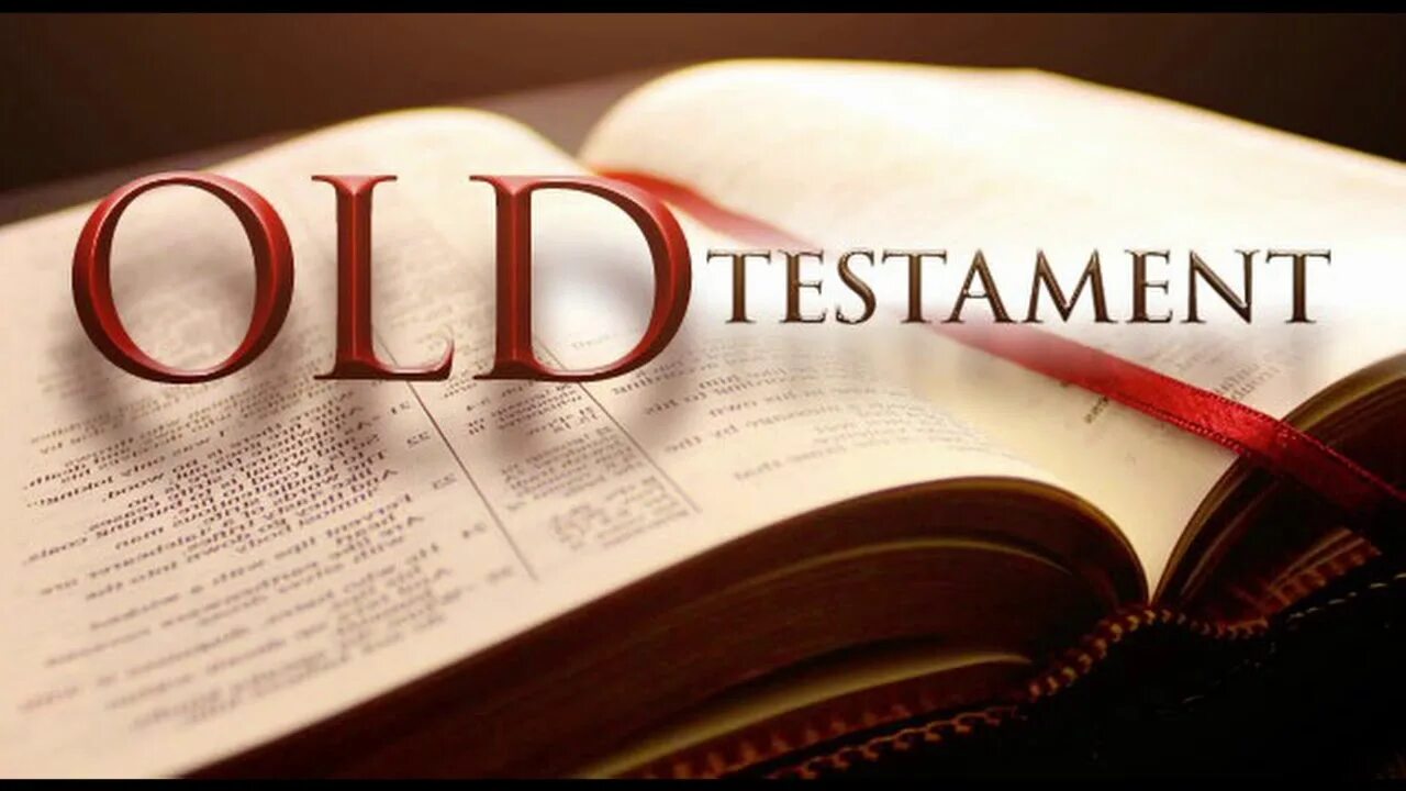 Old testament. Bible old testament. old and new testaments. new testament.