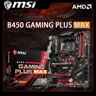Am4 b450 gaming plus max