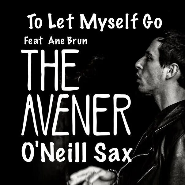 Ane brun to myself go. The Avener feat. Ane Brun to Let myself go. The Avenger to Let myself go. Let myself. The Avenger - to Let myself go (feat. Ane Brun) год выпуска.