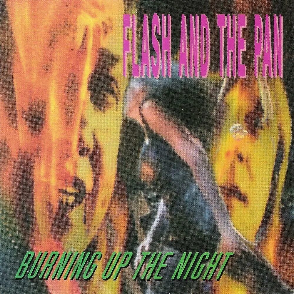 Flash and the Pan Burning up the Night. Flash & the Pan "headlines". Flash and the Pan - Flash and the Pan (1978). Flash and the Pan - 1980 - Lights in the Night. Flash and the pan