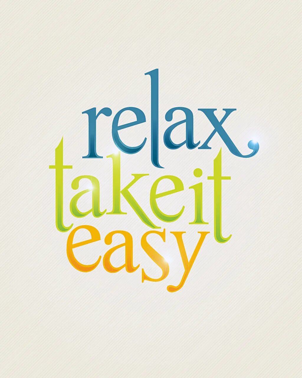 Make it easy 1. Relax take it easy. Релакс take it easy. Take it easy обои.