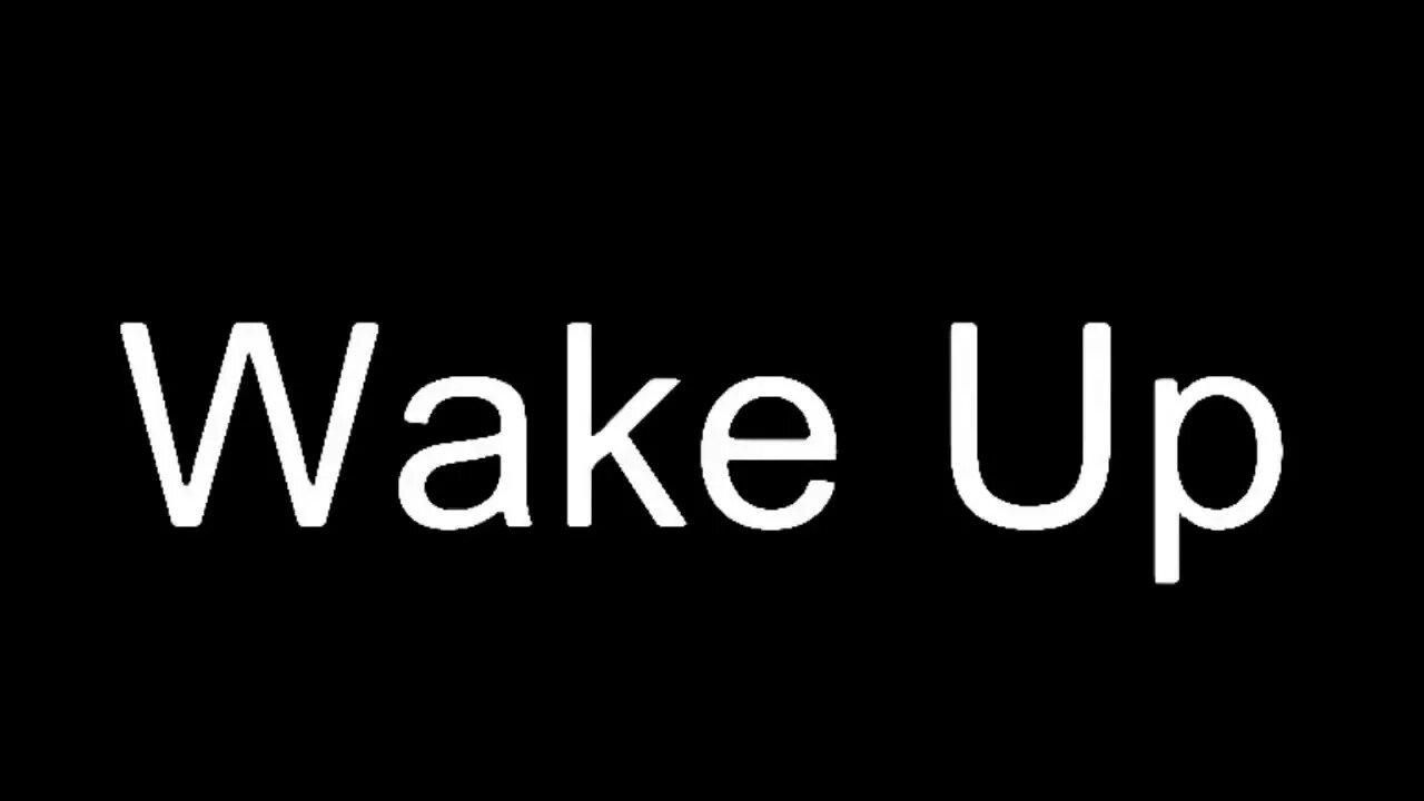 Wake up already. Wake up надпись. Wake up meme. Wake up меме. Вейк ап.