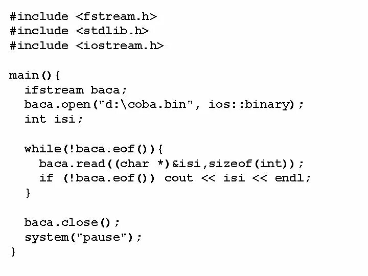 Include fstream. #Include <stdlib.h>. #Include <fstream.h>. #Include<Windows.h>#include<iostream>#include<conio.h>#include<Math.h>. #Include <fstream> c++ что это.