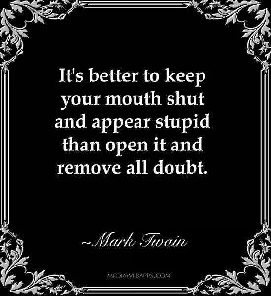 Yours to keep перевод. A Wise Fool is better than a stupid Wise man оригинал. Open shut. Better keep your mouth shut. Appear stupid.