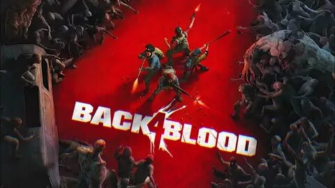 Back 4 blood по сети на пиратке