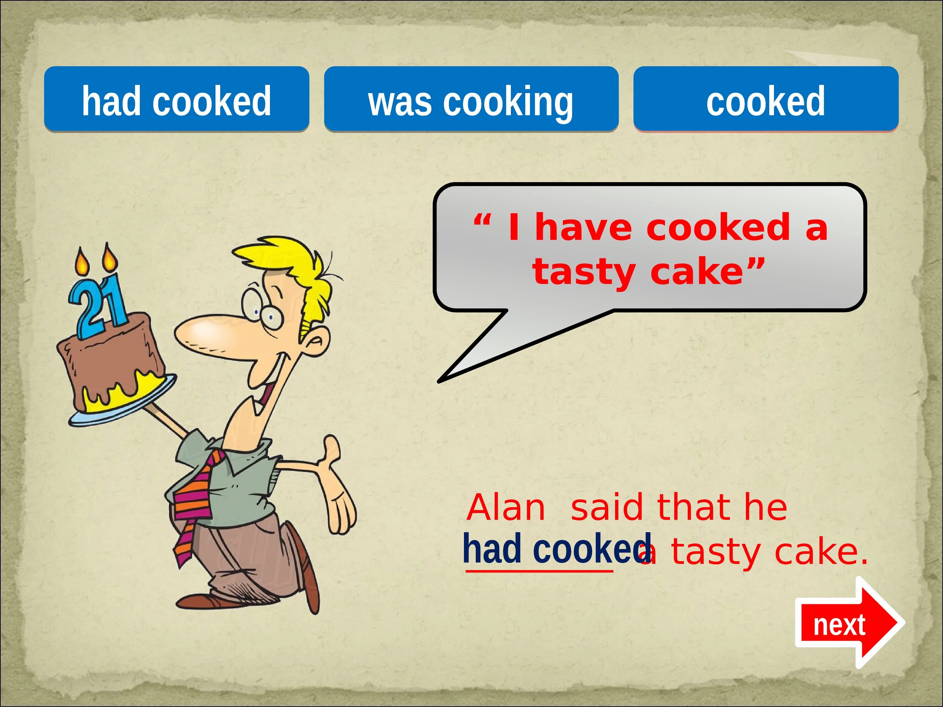 I have cooked