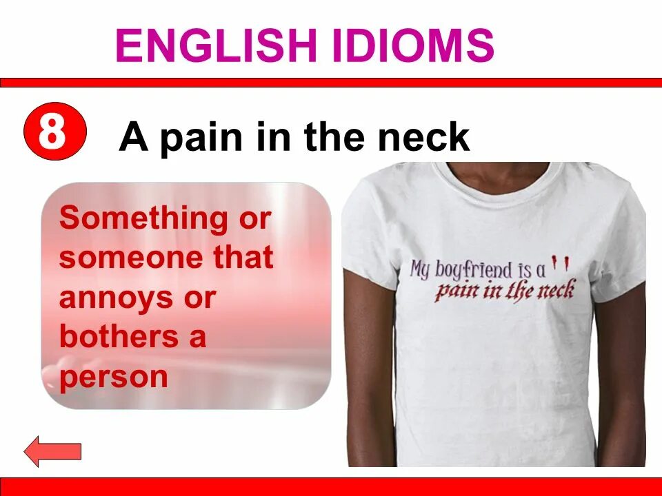 Английский one s. To be a Pain in the Neck идиома. Be a Pain in the Neck идиомы. Be a Pain in the Neck. Pain in the Neck idiom.