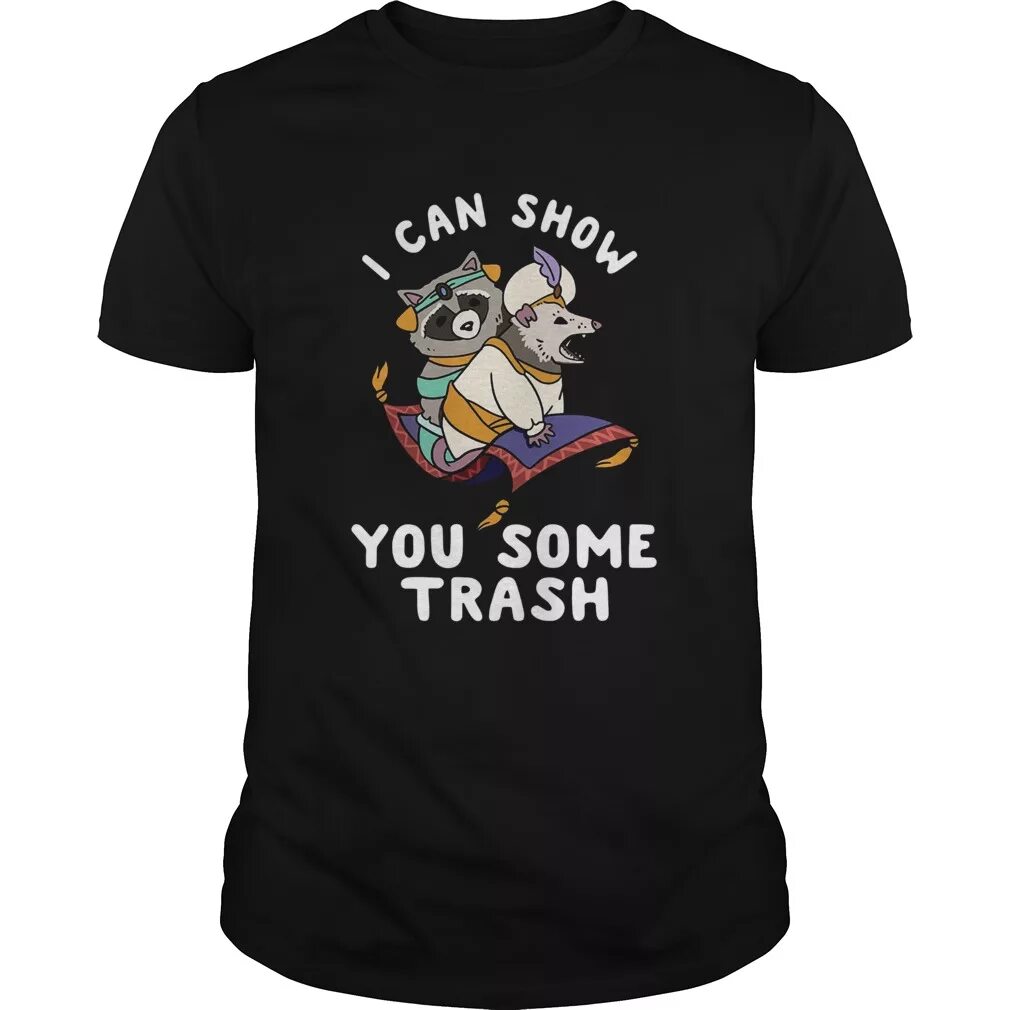 I can show you some Trash. Trash can t-Shirt. Trash Shirt buy. Trash Shirt Art. Can you show me yours