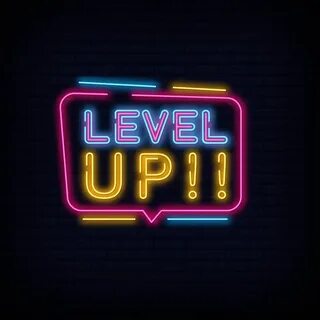 Level up
