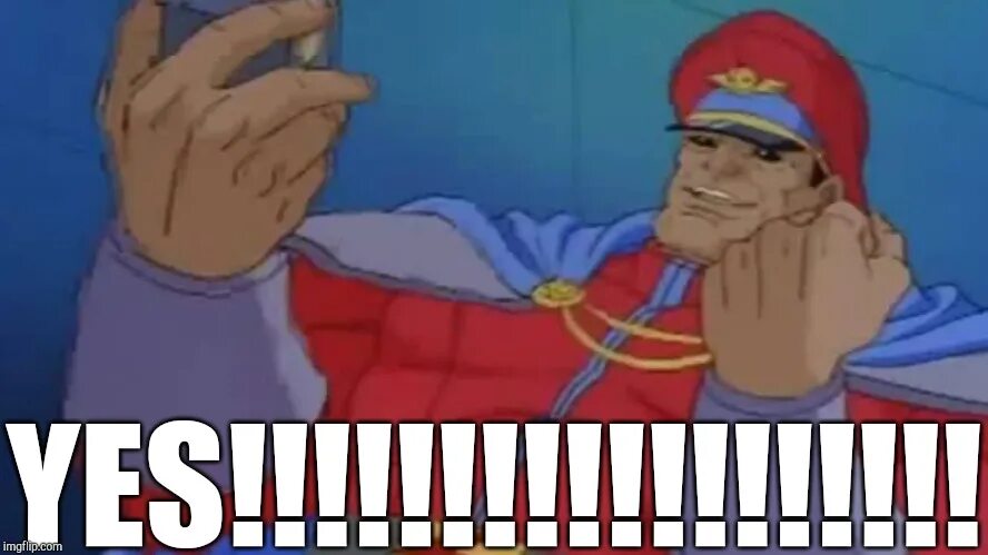 Meme yes. Байсон ЕС. Mr Bison Yes. M Bison Yes Yes. Yes Yes Мем.