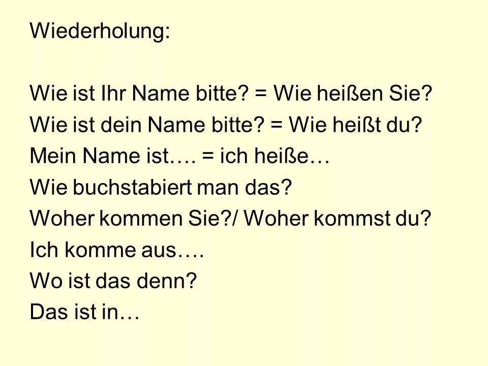 Wie heißen Sie ответы. Wiederholung. Wie heißen Sie bitte перевод с немецкого. Фразы на немецкий базовые wie heißt du.