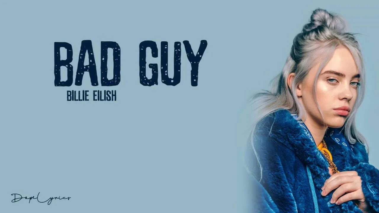 Билли айлиш everything. Bad guy Billie. Билли Айлиш Bad guy. Bad guy Billie Eilish текст.