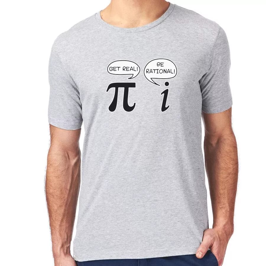 Getting real перевод. Math t shirt. funny t shirts. be rational get real. math t shirt design.