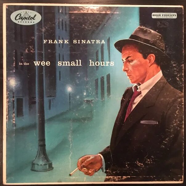 Frank Sinatra - in the Wee small hours (1955). Фрэнк Синатра пластинка. In the Wee small hours. Frank Sinatra Tattoo. Small hours