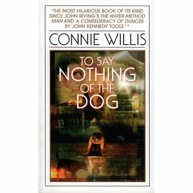 Nothing to say. Connie Willis to say nothing of the Dog. Конни Уиллис «не считая собаки» fb2. Connie Willis to say nothing of the Dog book Cover. Конни Уиллис c кошкой.