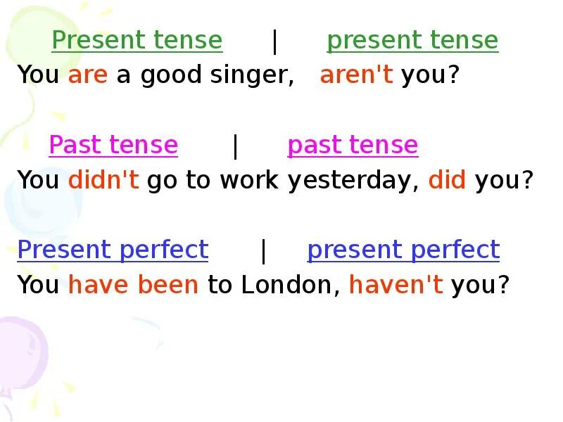 Did she work yesterday. Tag questions в презент Перфект. Present perfect tag questions. Past perfect tag questions. Present perfect discussion questions.