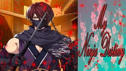 My ninja destiny