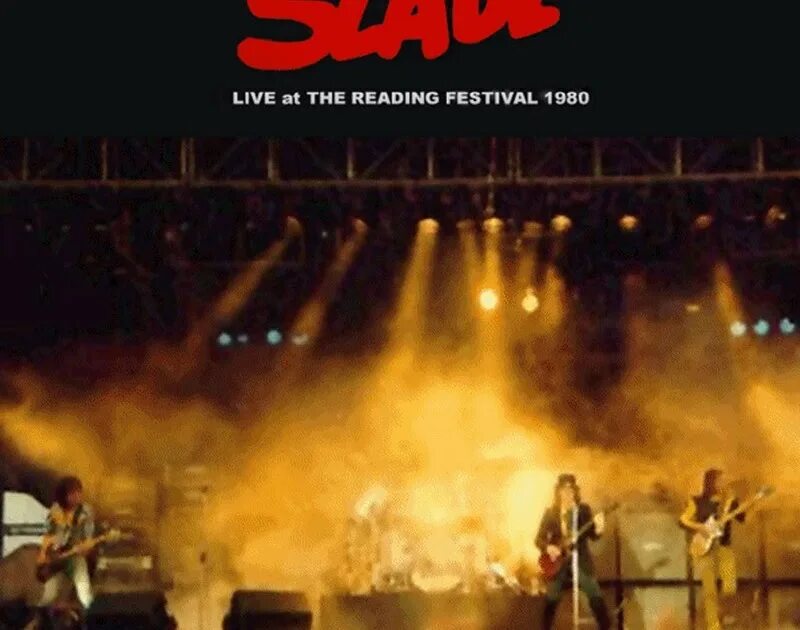 Slade Alive at reading 1980. Обложка альбома группы Slade Live ! At reading 1980. Slade Alive at reading. We'll bring the House down Slade. Slade live at the new victoria