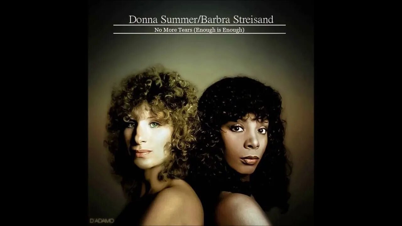 No more tears текст. Donna Summer & Barbra Streisand - no more tears (enough is enough). Barbara Striesand. Донна саммер 2020. No more tears клип.