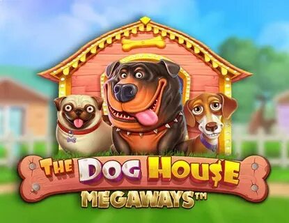 Dog House Megaways
