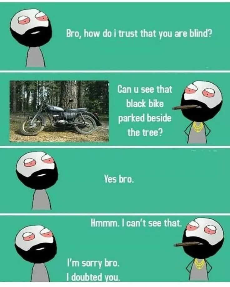 Be like bro. Be like bro. How are you bro meme. Be like. Be like bro.