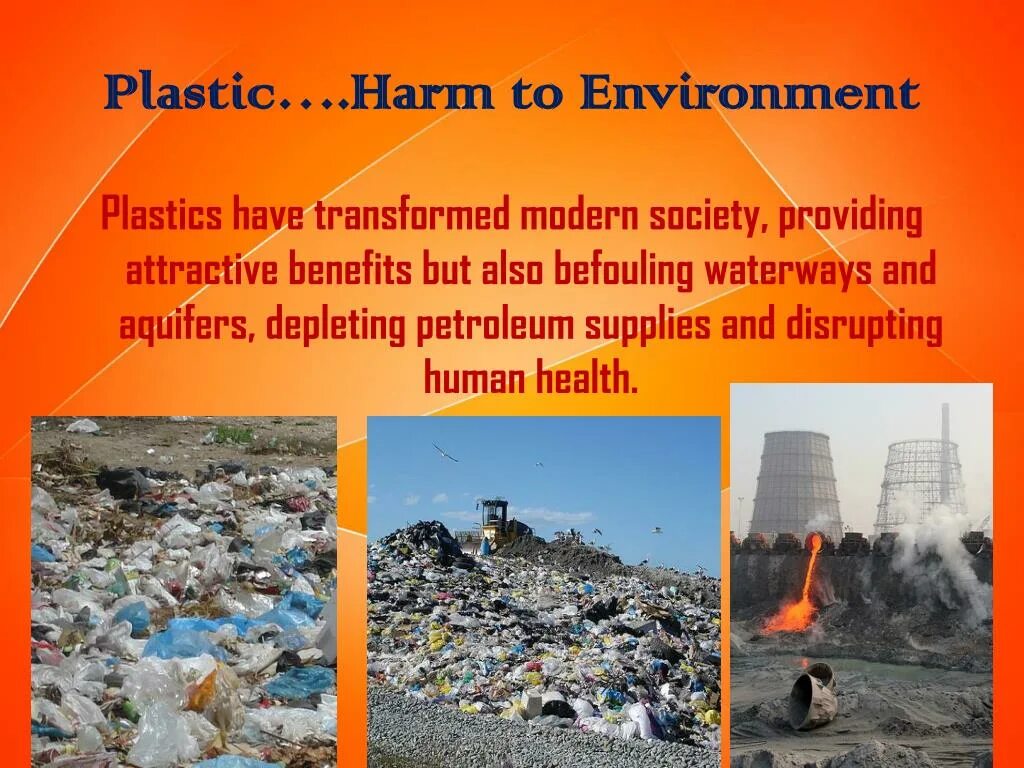 1 is very harmful to the environment. 1 is very harmful to the environment