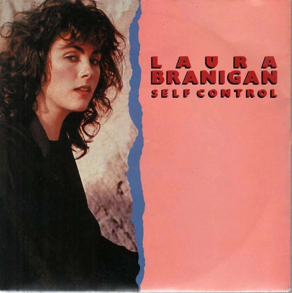 Branigan self control. Laura branigan обложка. laura branigan self control 1984 обложка.