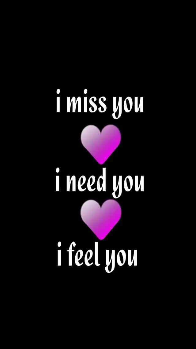 If you need me. And i need you and i miss you. i love you i miss you i need you. miss you. miss you need you.