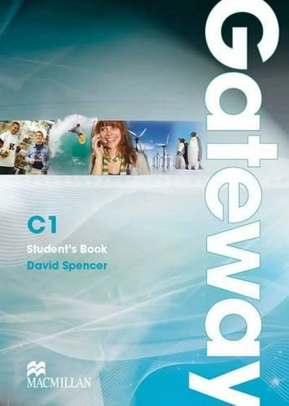Gateway students book answers. Учебник gateway b2. gateway b2 student&#039;s book. student&#039;s book gateway b2 david spencer гдз. gateway b2 student&#039;s book david spencer.
