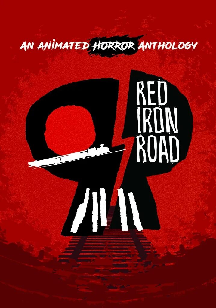 Iron roads. Антология русского хоррора красный состав Постер. Антология русского хоррора: красный состав» (2023, Канада, Молдова). Антология русского хоррора: красный состав / Red Iron Road.