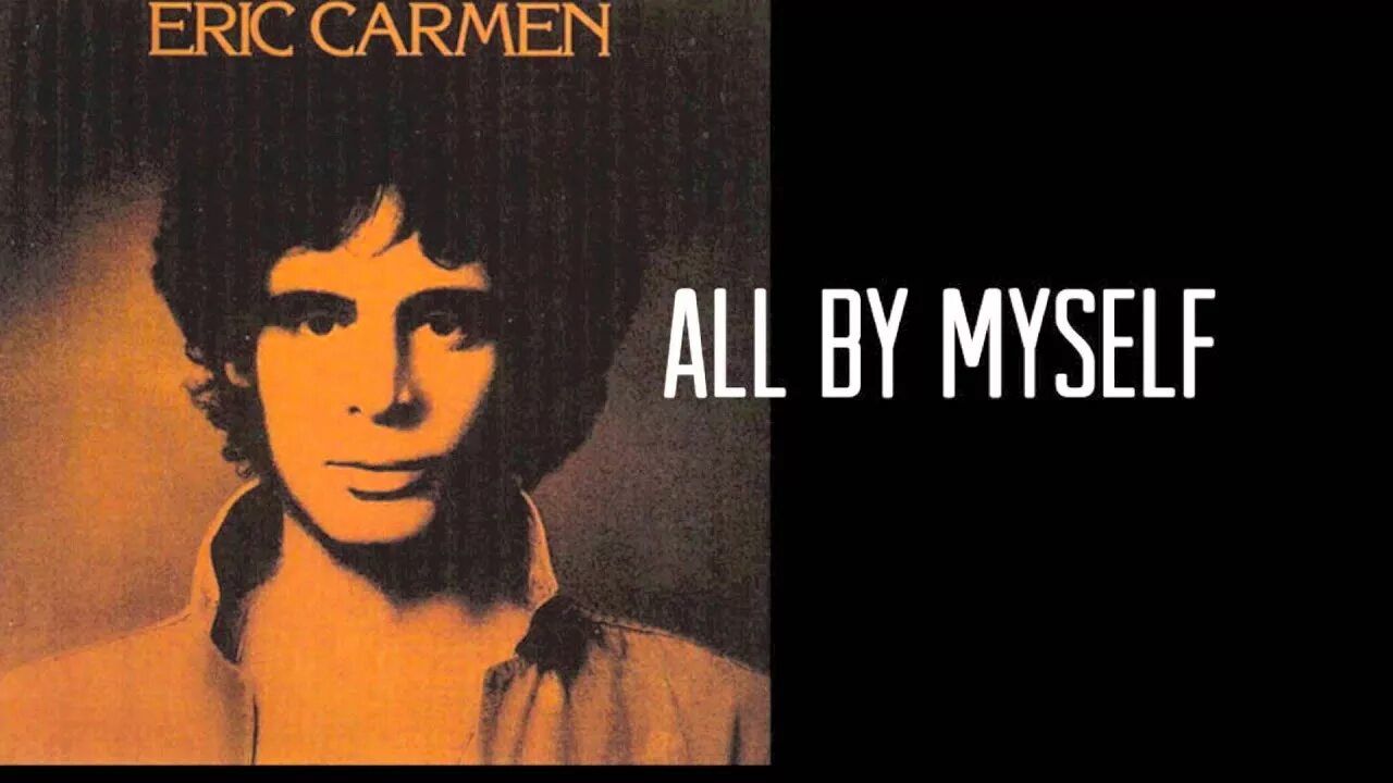 Eric Carmen обложка. All by myself alok