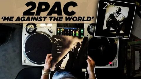 2pac me against the world