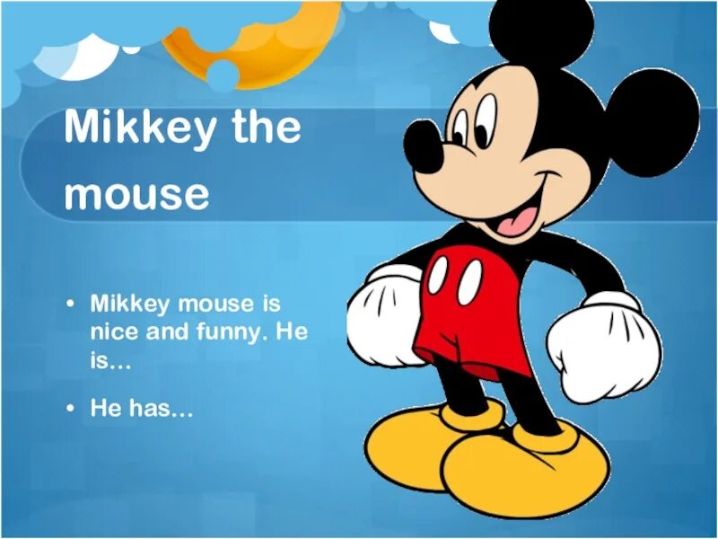 He is funny