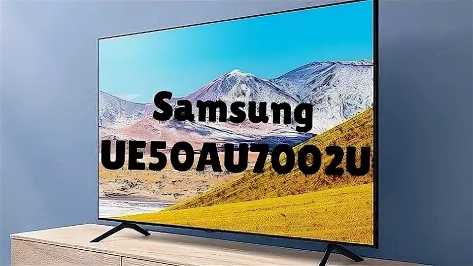 Телевизор samsung ue50au7002u. Samsung ue50au7002u 2022. Самсунг UE 50 au 7100 8 uxry завод. Самсунг 50 9070.